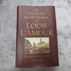 The Collected Short Stories Of Louis L'amour The Frontier Stories Vol.1 Fiction